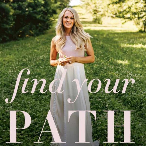 Find Your Path Carrie Underwood-birthday-gift-for-men-and-women-gift-feed.com