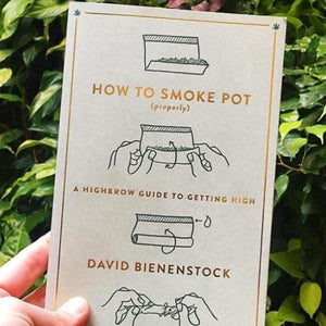 How to Smoke Pot (Properly) Book-birthday-gift-for-men-and-women-gift-feed.com