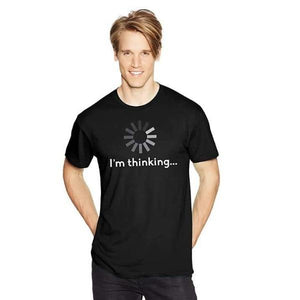 I AM THINKING Funny T-Shirt-birthday-gift-for-men-and-women-gift-feed.com