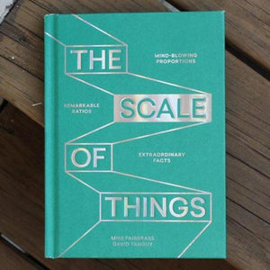 The Scale of Things: Mind-blowing Proportions Coffee Table Book-birthday-gift-for-men-and-women-gift-feed.com