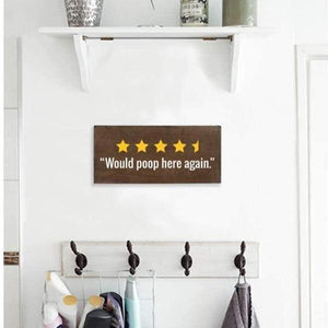 WOULD POOP HERE AGAIN Funny Toilet Decor Sign-birthday-gift-for-men-and-women-gift-feed.com