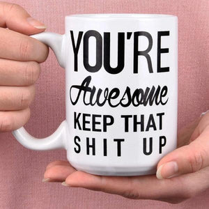 YOU’RE AWESOME Funny Mug-birthday-gift-for-men-and-women-gift-feed.com